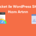 WP Rocket ile WordPress Sitenizin Hızını Artırın