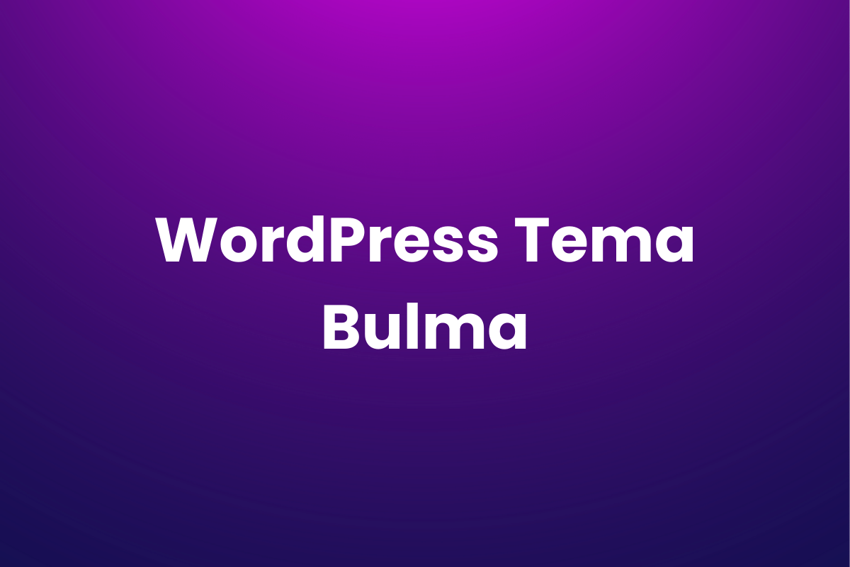 WordPress Tema Bulma